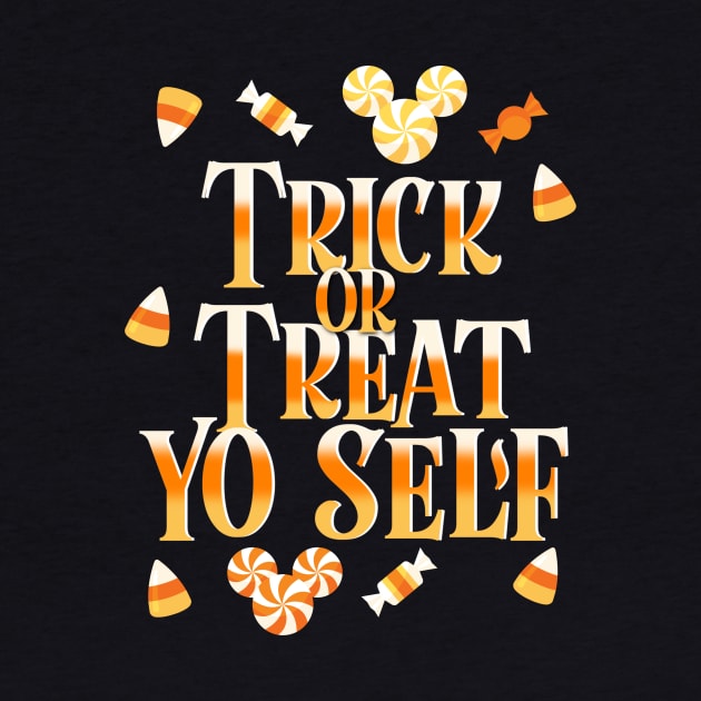 Trick or Treat Yo self by EnchantedTikiTees
